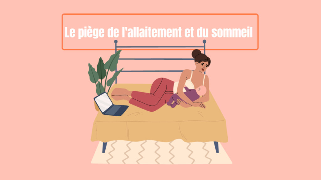 Lire la suite à propos de l’article Le piège de l’allaitement et du sommeil de son enfant.