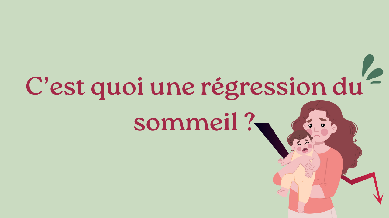 Régression du sommeil : pourquoi ton bébé ne dort plus