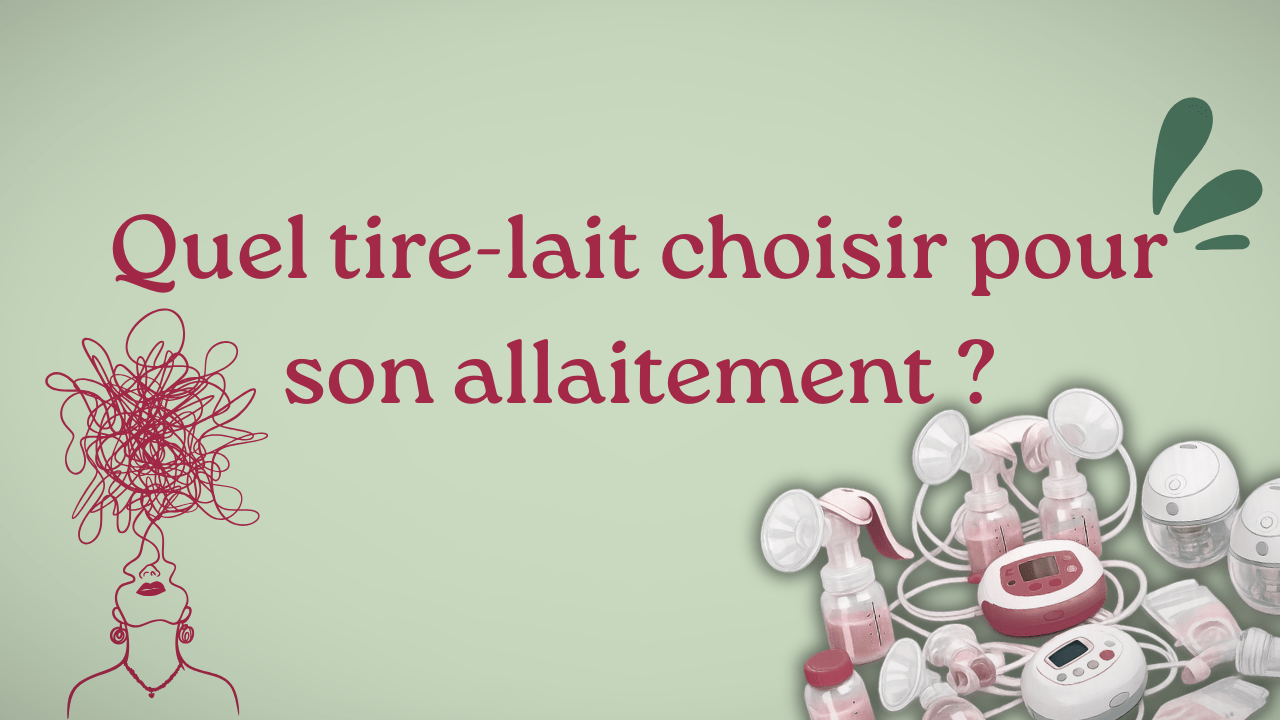quel tire-lait choisir pour son allaitement formation tire-lait vero allaite image article de blog